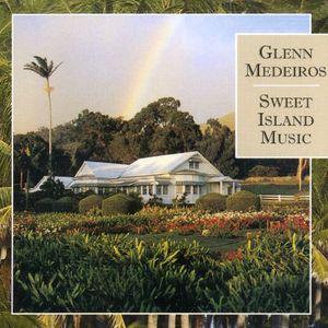 Sweet Island Music , Glenn Medeiros