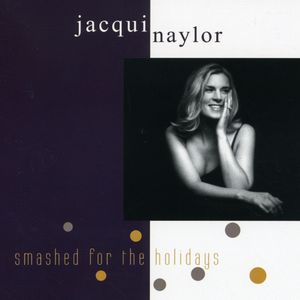 Smashed for the Holidays , Jacqui Naylor