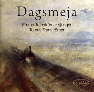 Dagsmeja , Emma Transtr mer