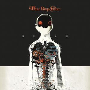 Human , Three Days Grace