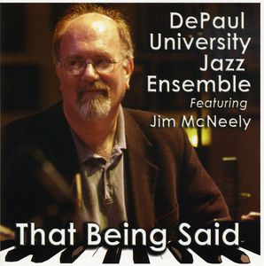 That Being Said , The DePaul University Jazz Ensemble