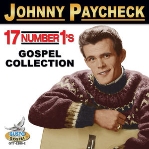 17 Number 1's: Gospel Collection , Johnny Paycheck