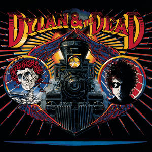 Dylan and The Dead , Bob Dylan