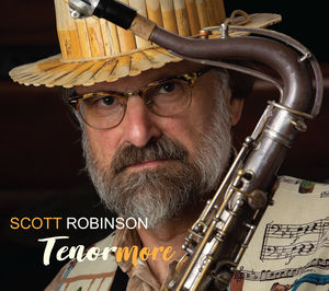 Scott Robinson: Tenormore , Scott Robinson