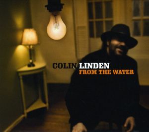 From the Water , Colin Linden