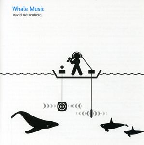 Whale Music , David Rothenberg