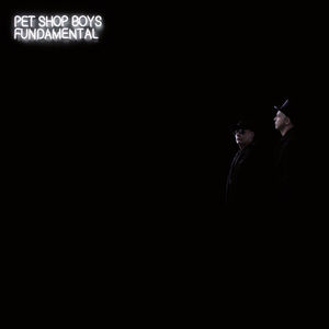 Fundamental (2017 Remastered Version) , Pet Shop Boys