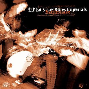 Rattleshake , Lil' Ed & the Blues Imperials