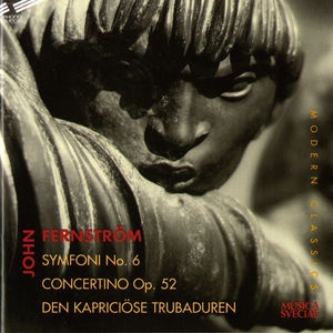 Symphony 6 & Concertino , John Fernstrom