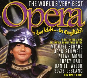 World's Very Best Opera for Kids / Various , Various Artists