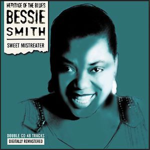 Sweet Mistreater , Bessie Smith