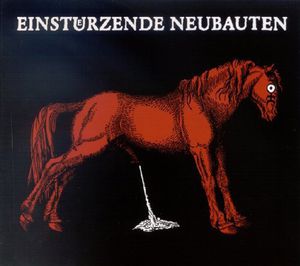 Haus Der Luge , Einsturzende Neubauten