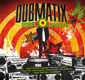 Rebel Massive , Dubmatix