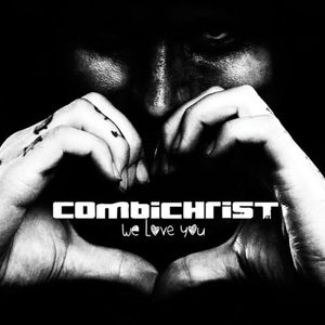 We Love You , Combichrist