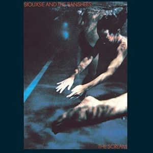 The Scream , Siouxsie & the Banshees