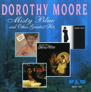 Misty Blue & Other Hits , Dorothy Moore