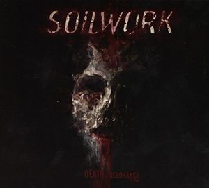 Death Resonance , Soilwork