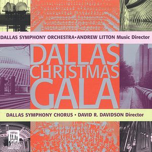Dallas Christmas Gala , Dallas Symphony Orchestra