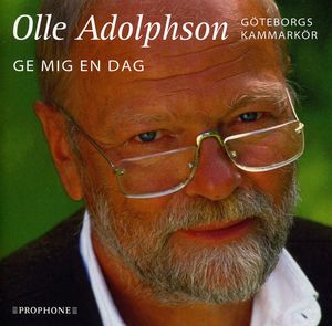 Ge Mig en Dag , Gothenburg Chamber Choir