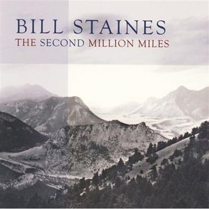 Second Million Miles , Bill Staines
