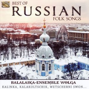 Best of Russian Folk Songs , Balalaika-Ensemble Wolga