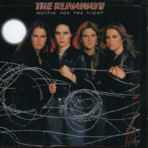 Waitin for the Night [Import] , The Runaways