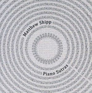 Piano Sutras , Matthew Shipp