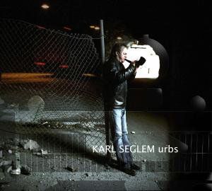 Urbs , Karl Seglem