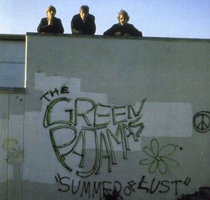 Summer of Lust , The Green Pajamas