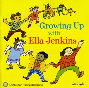 Growing Up with Ella Jenkins , Ella Jenkins
