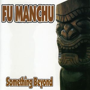 Something Beyond , Fu Manchu