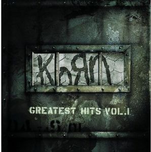 Greatest Hits 1 , Korn