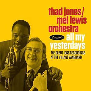 All My Yesterdays: The Debut 1966 Village Vanguard Recordings , Thad Jones