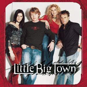 Little Big Town , Little Big Town