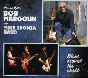 Blues Around The World , Bob Margolin