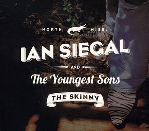 The Skinny , Ian Siegal