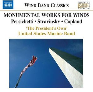 Monumental Works for Winds , United States Marine Band