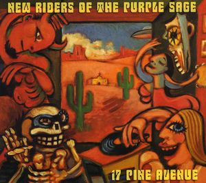17 Pine Avenue , New Riders of the Purple Sage