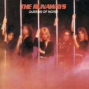 Queens of Noise [Import] , The Runaways