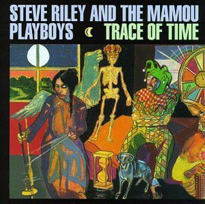 Trace of Time , Steve Riley