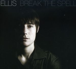 Break the Spell , Ellis