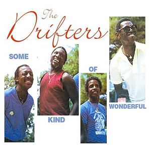 Some Kind of Wonderful , Drifters