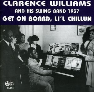 Get On Board, Li'l Chillun - 1937 , Clarence Williams