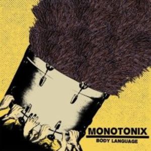 Body Language , Monotonix