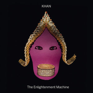 Enlightenment Machine , Khan
