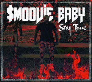 Stay True , Smoovie Baby
