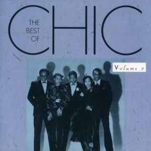 Best of Chic 2 , Chic