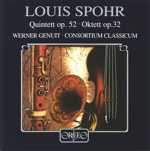 Quintet Op 52 / Octet Op 32 , Consortium Classicum
