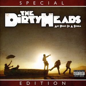 Any Port in A Storm , Dirty Heads