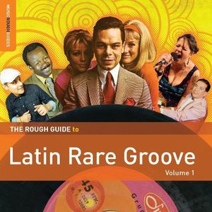 Rough Guide to Latin Rare Groove 1 / Various , Various Artists